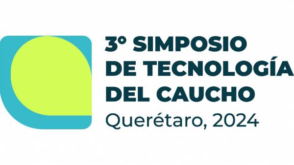 El 3er Simposio de Tecnología del Caucho en Querétaro atrae a expertos y empresas de la industria automotriz